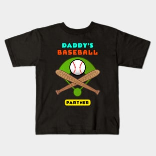 Daddy's Baseball Partner | Cute Baseball Kids T-Shirt